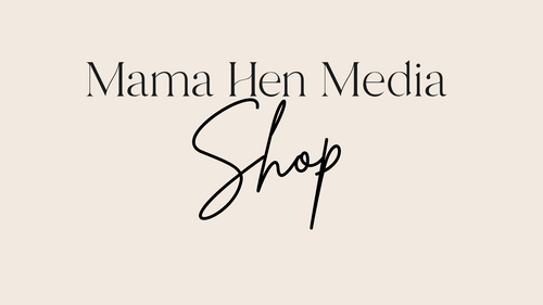 Mama Hen Media Shop